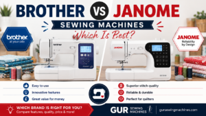 brother vs janome sewing machines - which is best